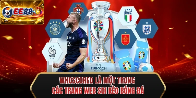 whoscored la mot trong cac trang web soi keo bong da